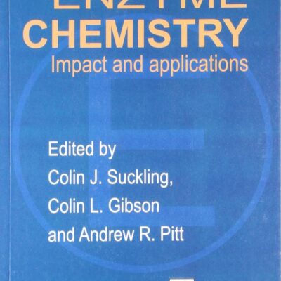 ENZYME CHEMISTRY: IMPACT AND APPLICATIONS, 3RD EDITION