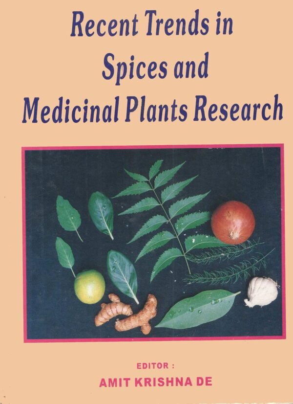 Recent Trends in Spices and Medicinal Plants Research