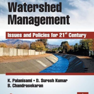 Watershed Management Issues and Policies for 21st Century
