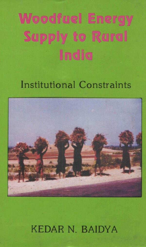 Woodfuel energy supply to rural India: Institutional constraints