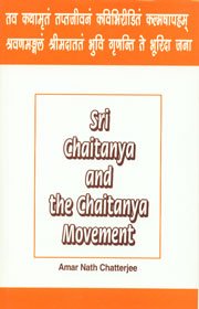 Sri Chaitanya and the Chaitanya Movement