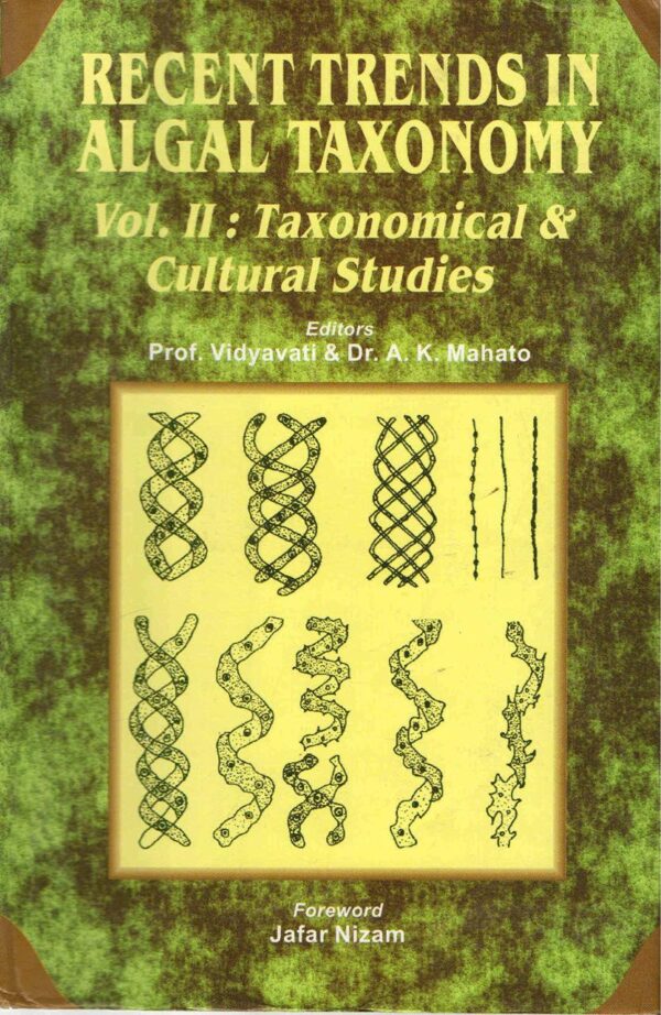 Recent Trends in Algal Taxonomy Vol 2: Taxonomical & Cultural Studies