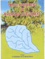 Impact Assessment of Watershed Development Issues, Methods and Experiences
