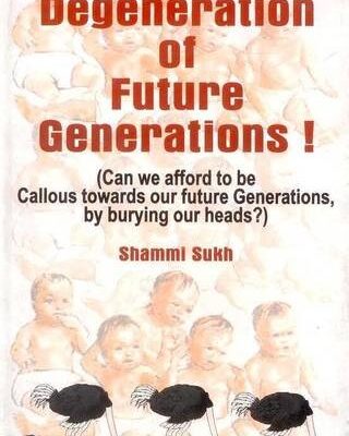 Degeneration of Future Generations
