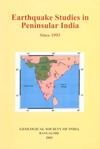 Earthquake Studies in Peninsular India Since 1993