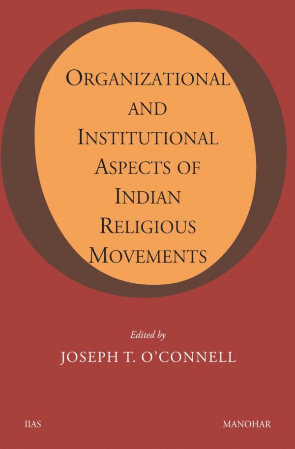 Organisation and Institutional Aspects of Indian Religious Movements