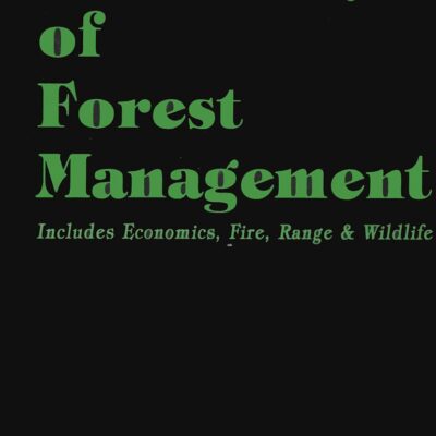 Dictionary of Forest Management (Includes Economics, Fire, Range & Wildlife)