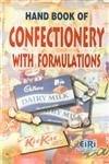 Hand Book of Confectionery with Formulations