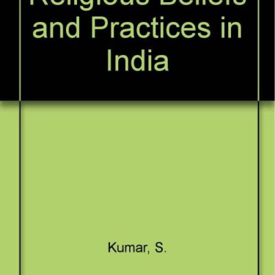 Religious Beliefs and Practices in India