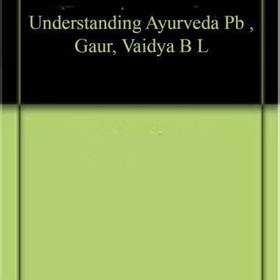 Understanding Ayurveda