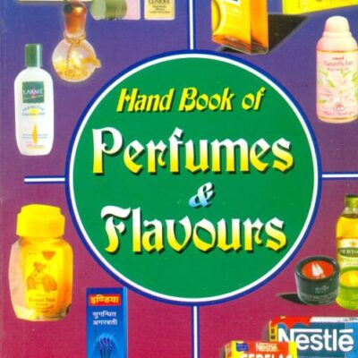 Hand Book Of Perfumes & Flavours