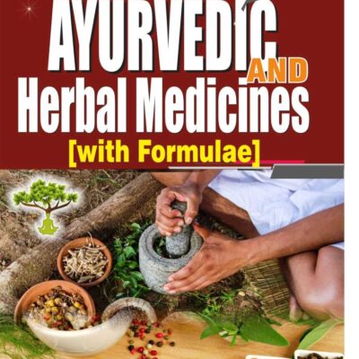 Ayurvedic and Herbal Medicine with Formulas