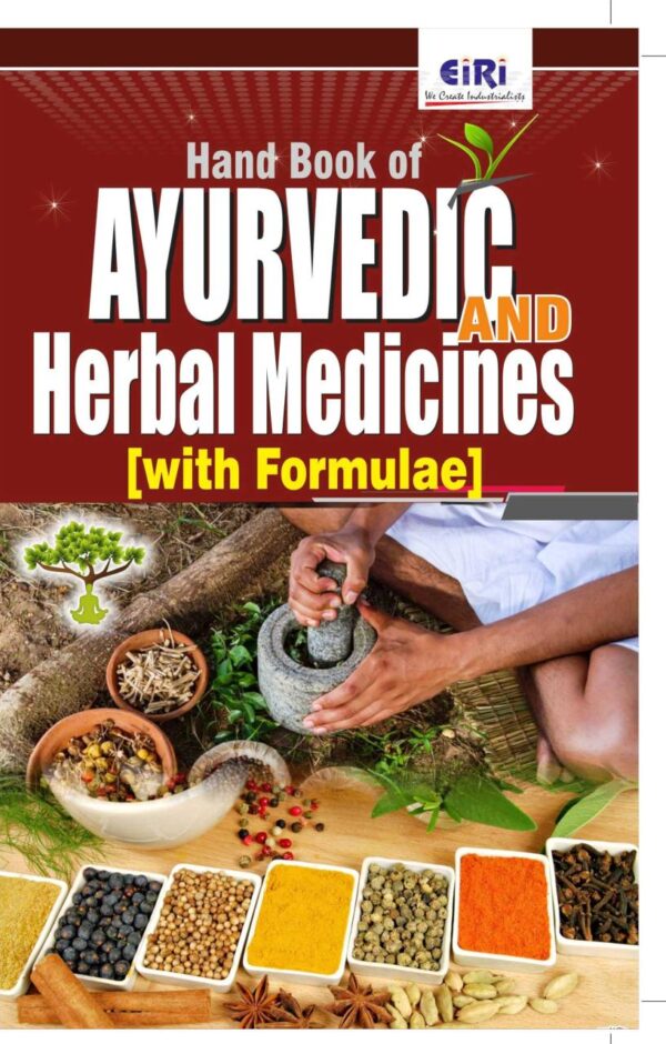 Ayurvedic and Herbal Medicine with Formulas