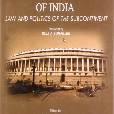 The Many Faces of India: Law and Politics of the Subcontinent