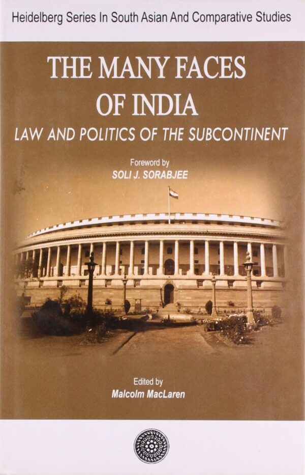 The Many Faces of India: Law and Politics of the Subcontinent
