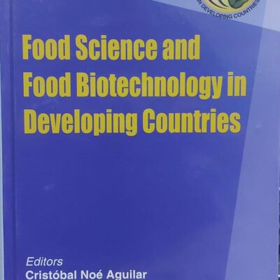 Food Science And Food Biotechnology In Developing Countries