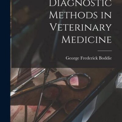 Diagnostic Methods in Veterinary Medicine