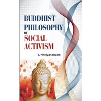 Buddhist Philosophy of Social Activism