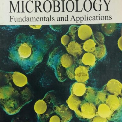 Microbiology: Fundamentals and Applications 7th edn (PB)