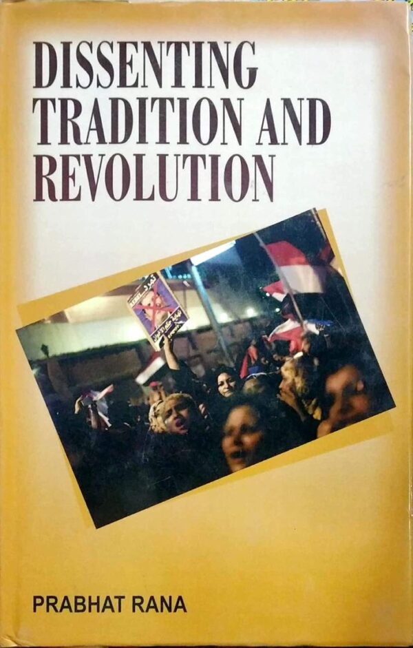 Dissenting Tradition and Revolution