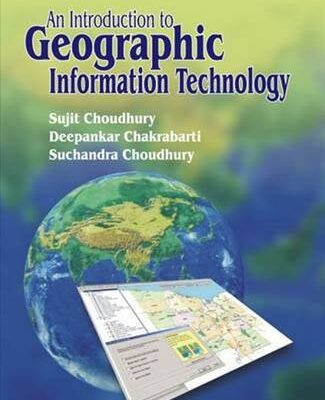 An Introduction to Geographic Information Technology