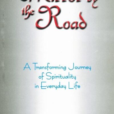 Mirror by the Road: A Transforming Journey of Spirituality in Everyday Life