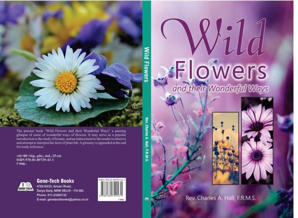 Wild Flowers and Their wonderful Ways