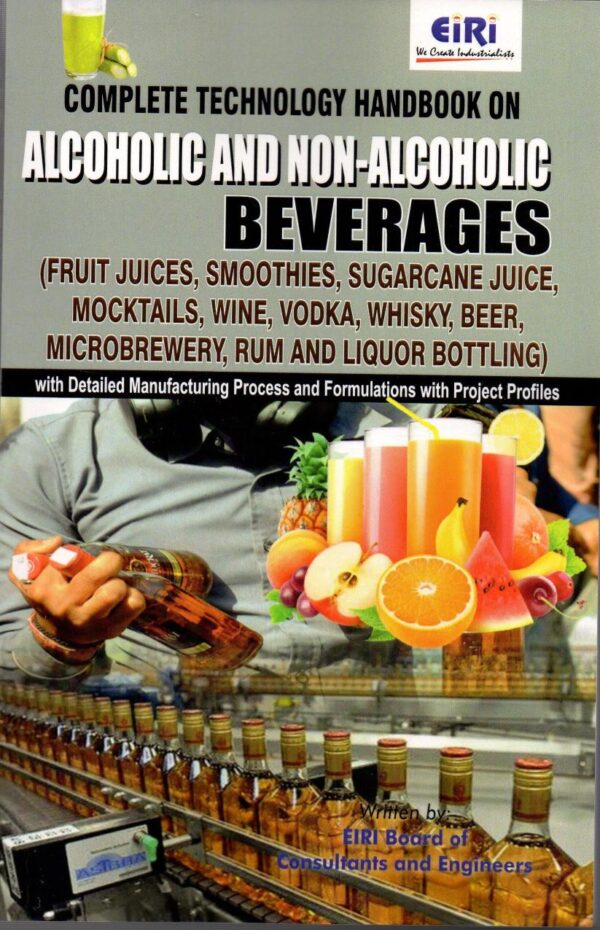 Complete Technology Hand Book On Alcoholic And Non Alcoholic Beverages