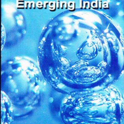 UNDERSTANDING GLOBALISATION AND EMERGING INDIA