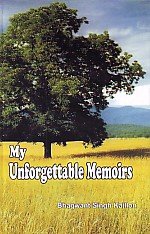My Unforgettable Memoirs
