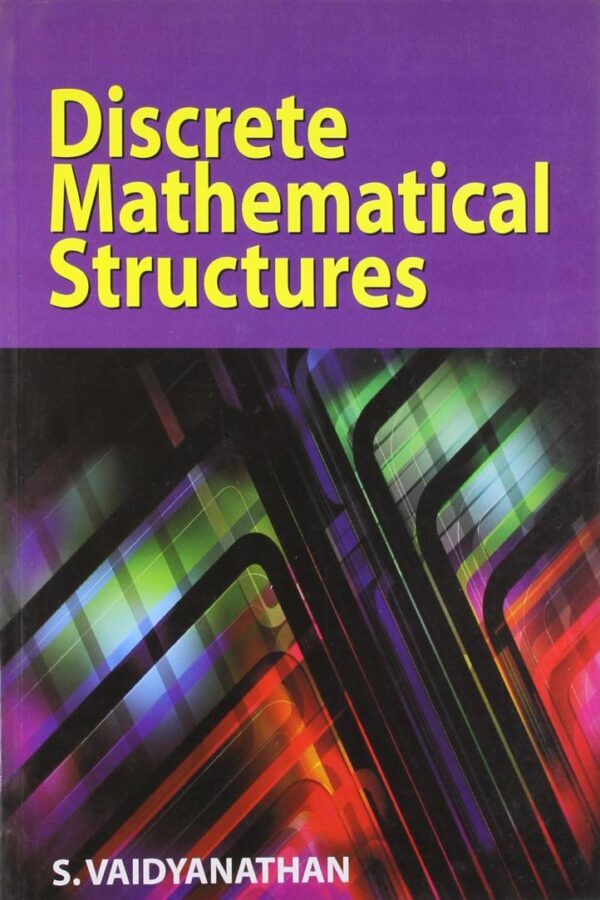 Discrete Mathematical Structures