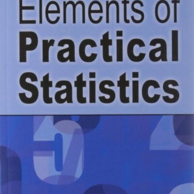 Elements Of Practical Statistics 3Ed (Pb 2008)