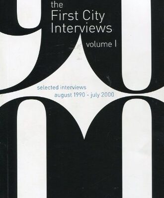 First City Interviews Volume -1
