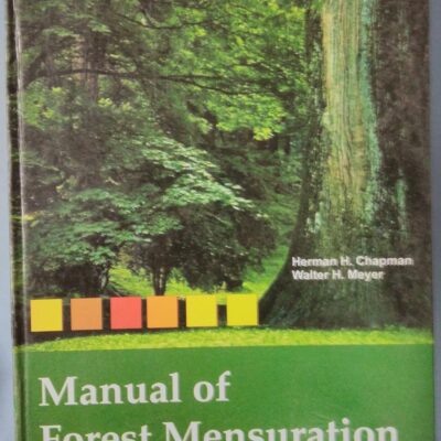 Manual Of Forest Mensuration: Methods And Techniques In 2 Vols (set Of Books)