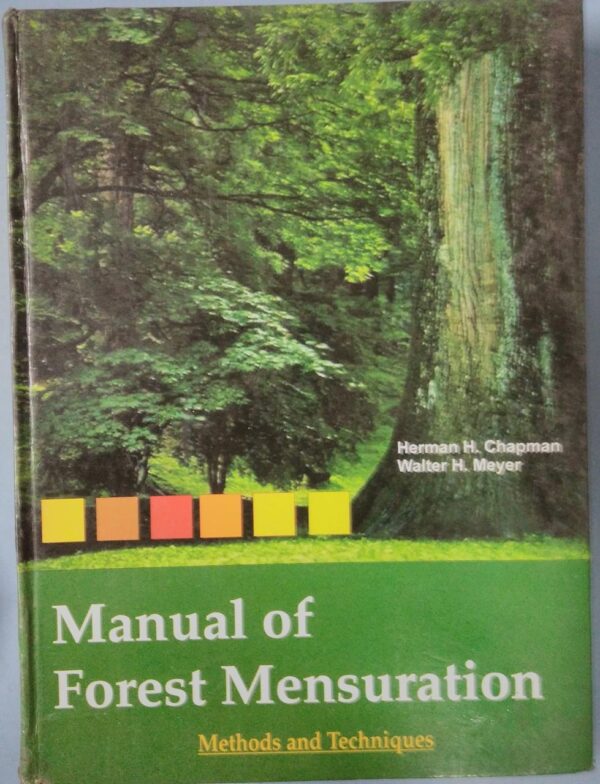 Manual Of Forest Mensuration: Methods And Techniques In 2 Vols (set Of Books)
