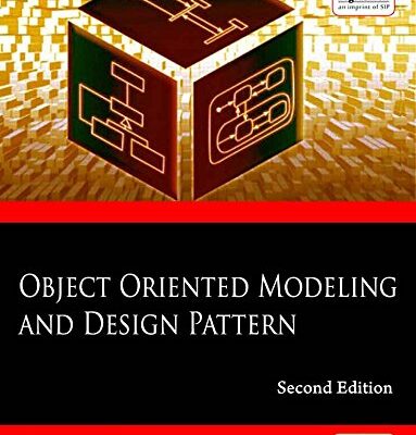 OBJECT ORIENTED MODELING AND DESIGN PATTERN