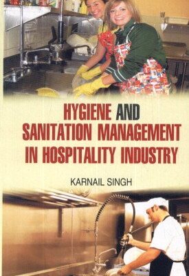 Hygiene and Sanitation Management in Hospitality Industry