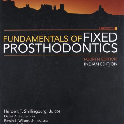 FUNDAMENTALS OF FIXED PROSTHODONTICS 4ED (HB 2017)