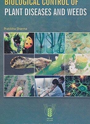 Biological Control of Plant Diseases and Weeds