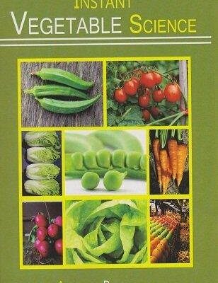 Instant Vegetable Science: Based on Authorized and Current Information 6th edn (PB)