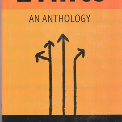 Ethics An Anthology