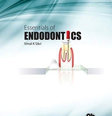 Essentials Of Endodontics (Hb 2012)