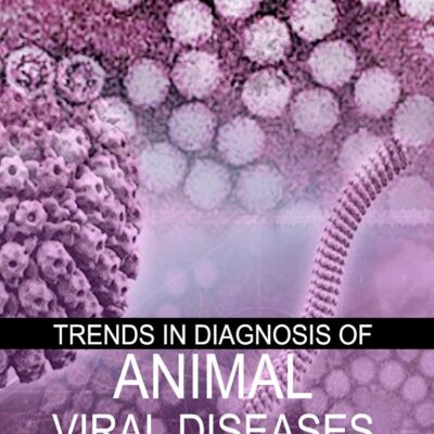 TRENDS IN DIAGNOSIS OF ANIMAL VIRAL DISEASES(PB)