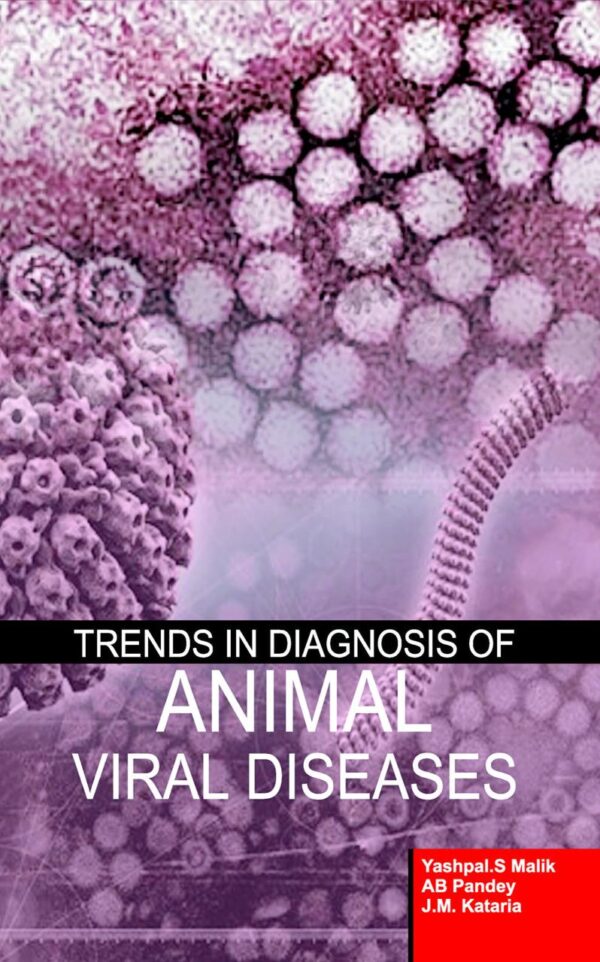 TRENDS IN DIAGNOSIS OF ANIMAL VIRAL DISEASES(PB)