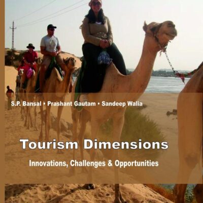 Tourism Dimensions: Innovations, Challenges & Opportunities