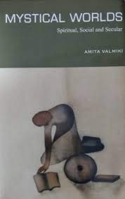 Mystical Worlds Spiritual Social And Secular