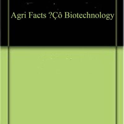 Agri Facts – Biotechnology