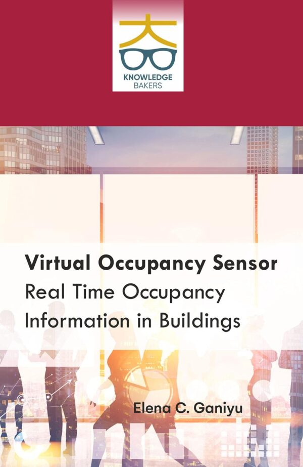 Virtual Occupancy Sensor Real-Time Occupancy Information in Buildings