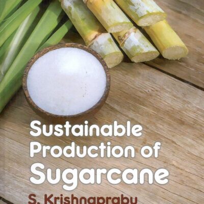 Sustainable Production of Sugarcane