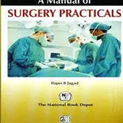 A MANUAL OF SURGERY PRACTICALS 2ED (PB 2020)